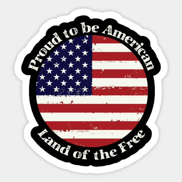 Proud to be American Sticker by AlondraHanley